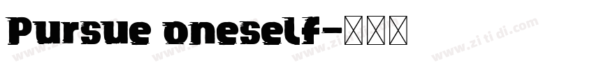 Pursue oneself字体转换